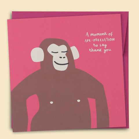 A Moment of Ape-Preciation to Say Thank You Card